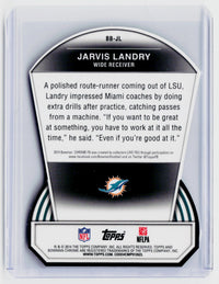 2014 Bowman Chrome Bowman's Best Jarvis Landry Rookie Card BB-JL - back