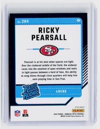 2024 Panini Donruss Optic Football Ricky Pearsall Rated Rookie #284 - back