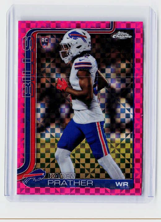 2025 Topps Chrome Football Kaden Prather RC Pink X-Fractor #394 Buffalo Bills - front