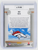 2025 Panini Certified Franchise Foundations Bo Nix #FFO-BNX /50 - back