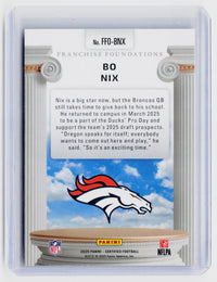 2025 Panini Certified Franchise Foundations Bo Nix #FFO-BNX /50 - back