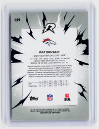 2025 Topps Resurgence Pat Bryant RC #129 Denver Broncos - back