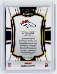 2025 Panini Select Football Pat Bryant Rookie Premier Level #112 Denver Broncos - back