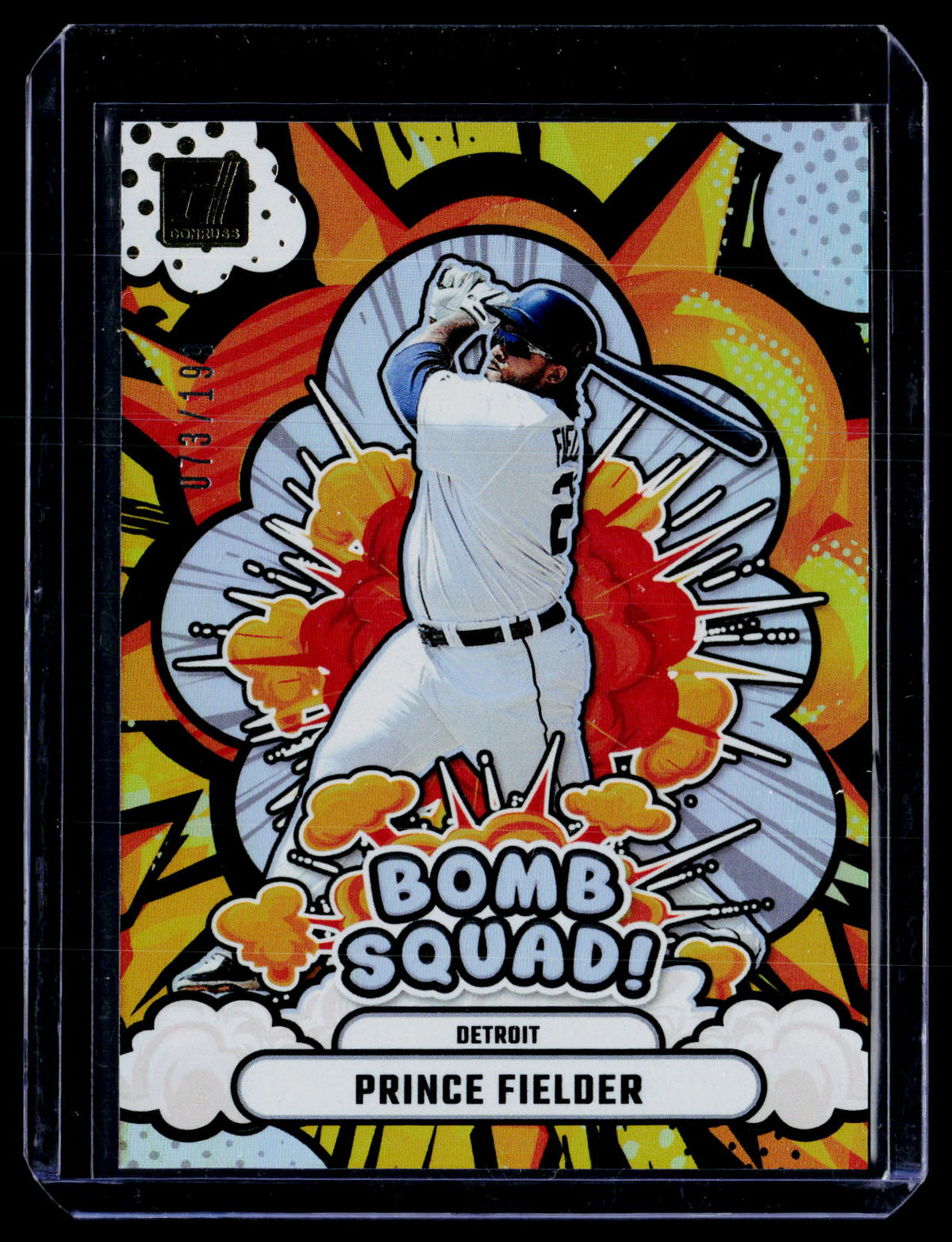 2025 Panini Donruss Bomb Squad Prince Fielder #4 Holo /199 - front