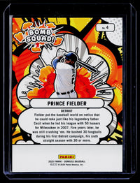 2025 Panini Donruss Bomb Squad Prince Fielder #4 Holo /199 - back