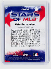 2026 Topps Stars of MLB Kyle Schwarber #SMLB-49 Philadelphia Phillies - back