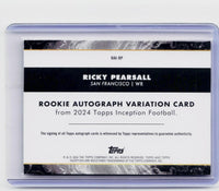 2024 Topps Inception Football Ricky Pearsall Rookie Autograph Variation /50 - back