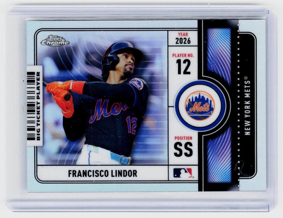 2026 Topps Chrome Big Ticket Player BTP-10 Francisco Lindor New York Mets - front