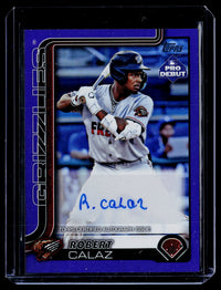 2025 Topps Pro Debut Robert Calaz Autograph #PD-77 /299 - front